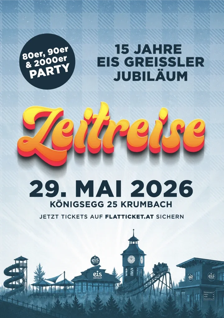 Zeitreise x Eis Greissler am 29. Mai 2026